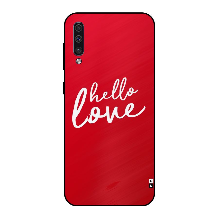 Hello Love Metal Back Case for Galaxy A30s