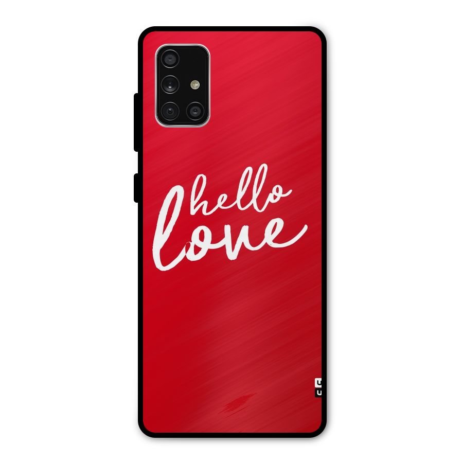 Hello Love Metal Back Case for Galaxy A71