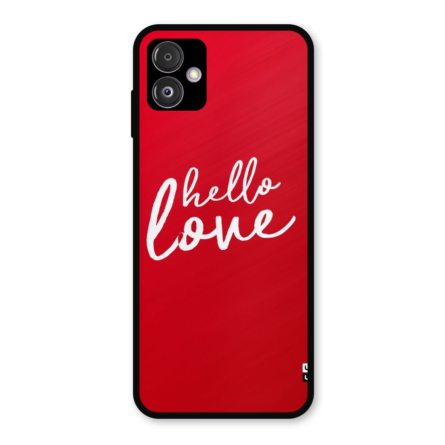 Hello Love Metal Back Case for Galaxy F14