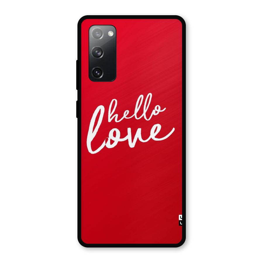 Hello Love Metal Back Case for Galaxy S20 FE 5G