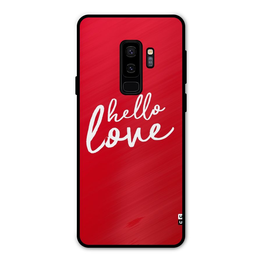 Hello Love Metal Back Case for Galaxy S9 Plus