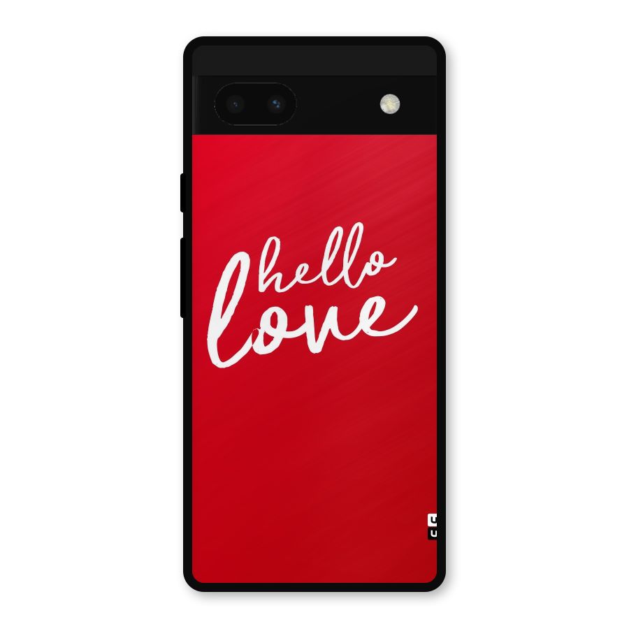 Hello Love Metal Back Case for Google Pixel 6a