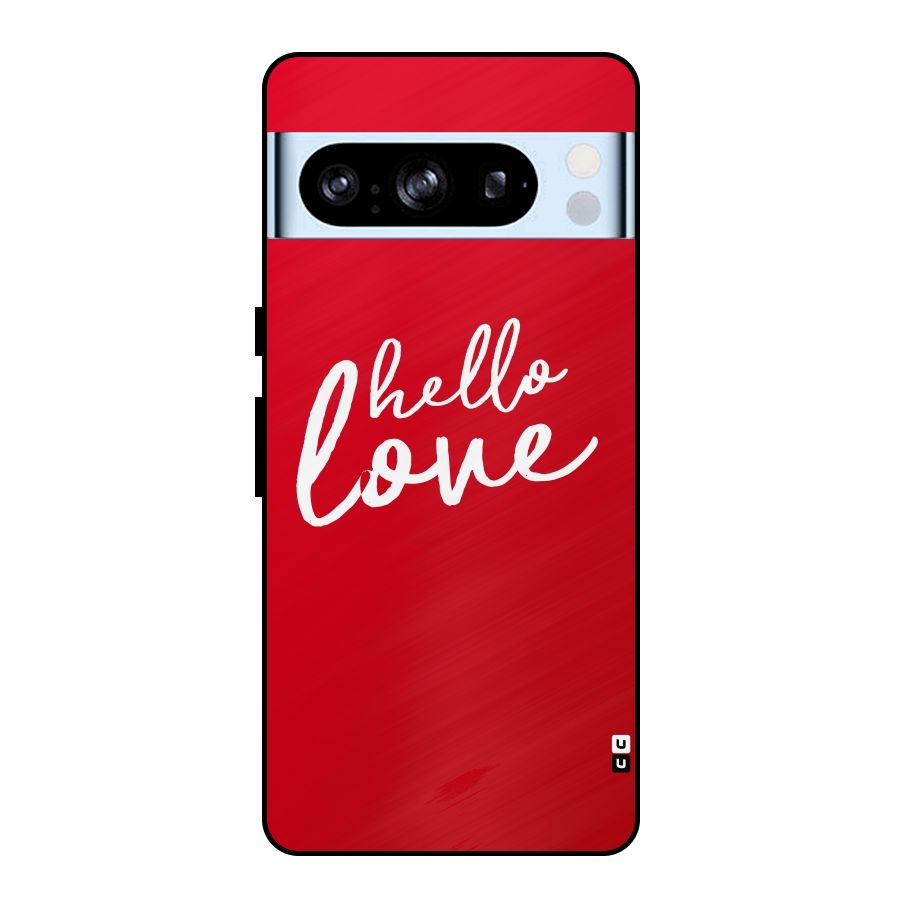 Hello Love Metal Back Case for Google Pixel 8 Pro