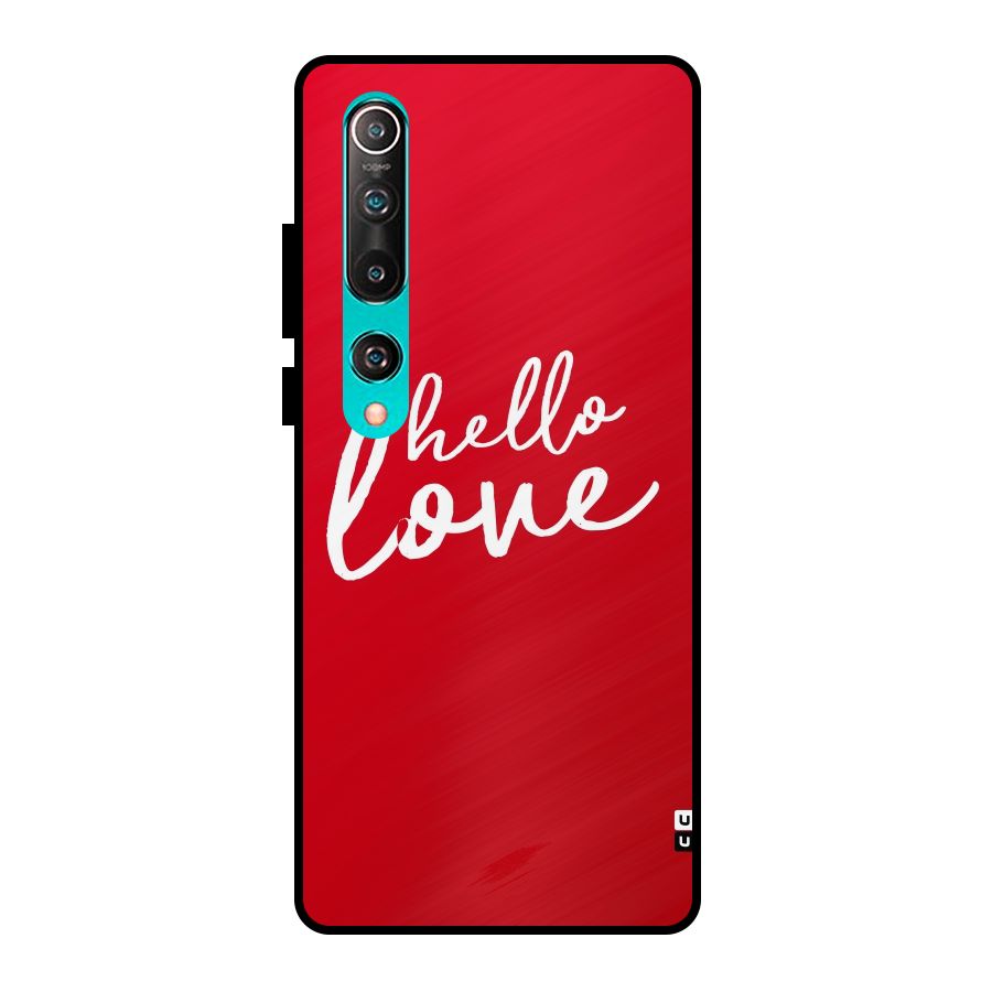 Hello Love Metal Back Case for Mi 10