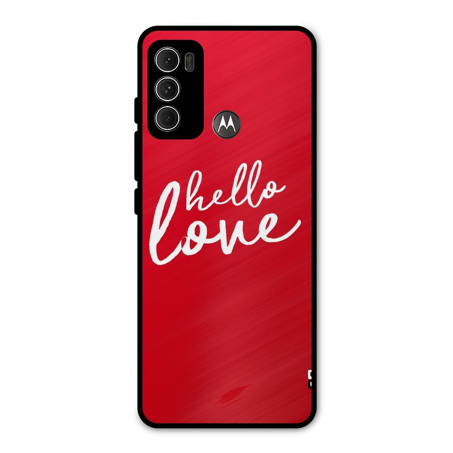 Hello Love Metal Back Case for Moto G60