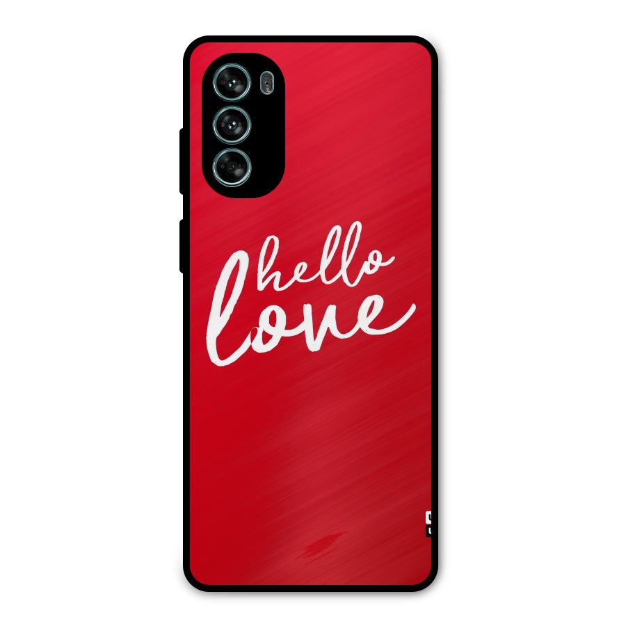 Hello Love Metal Back Case for Moto G62