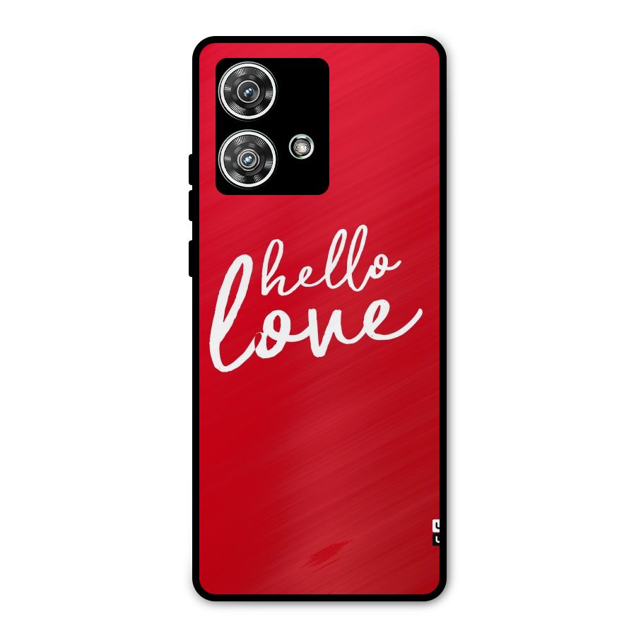 Hello Love Metal Back Case for Motorola Edge 40 Neo