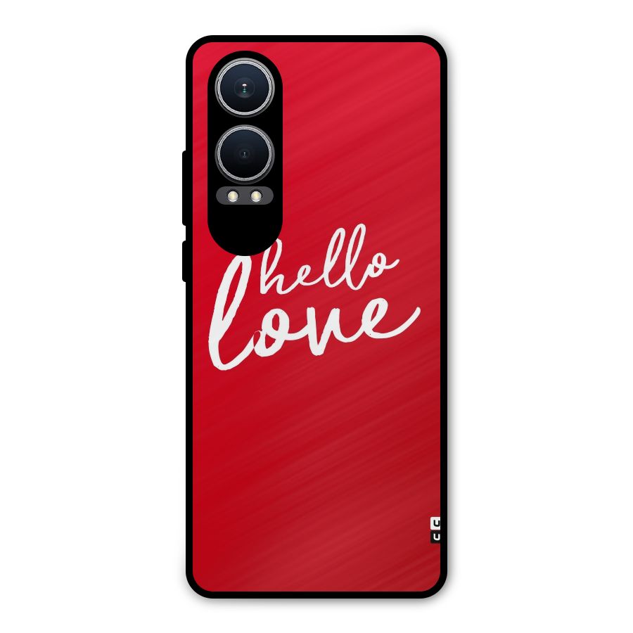 Hello Love Metal Back Case for OnePlus Nord CE4 Lite
