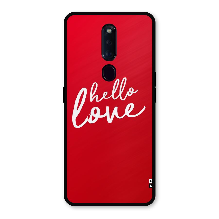 Hello Love Metal Back Case for Oppo F11 Pro