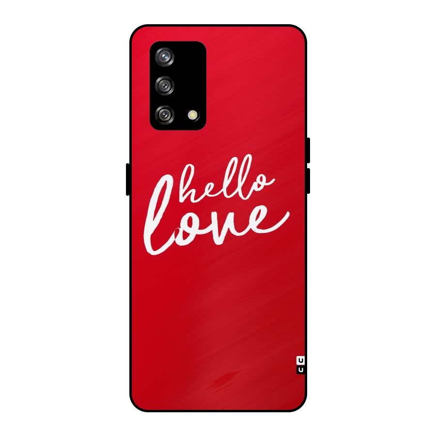 Hello Love Metal Back Case for Oppo F19
