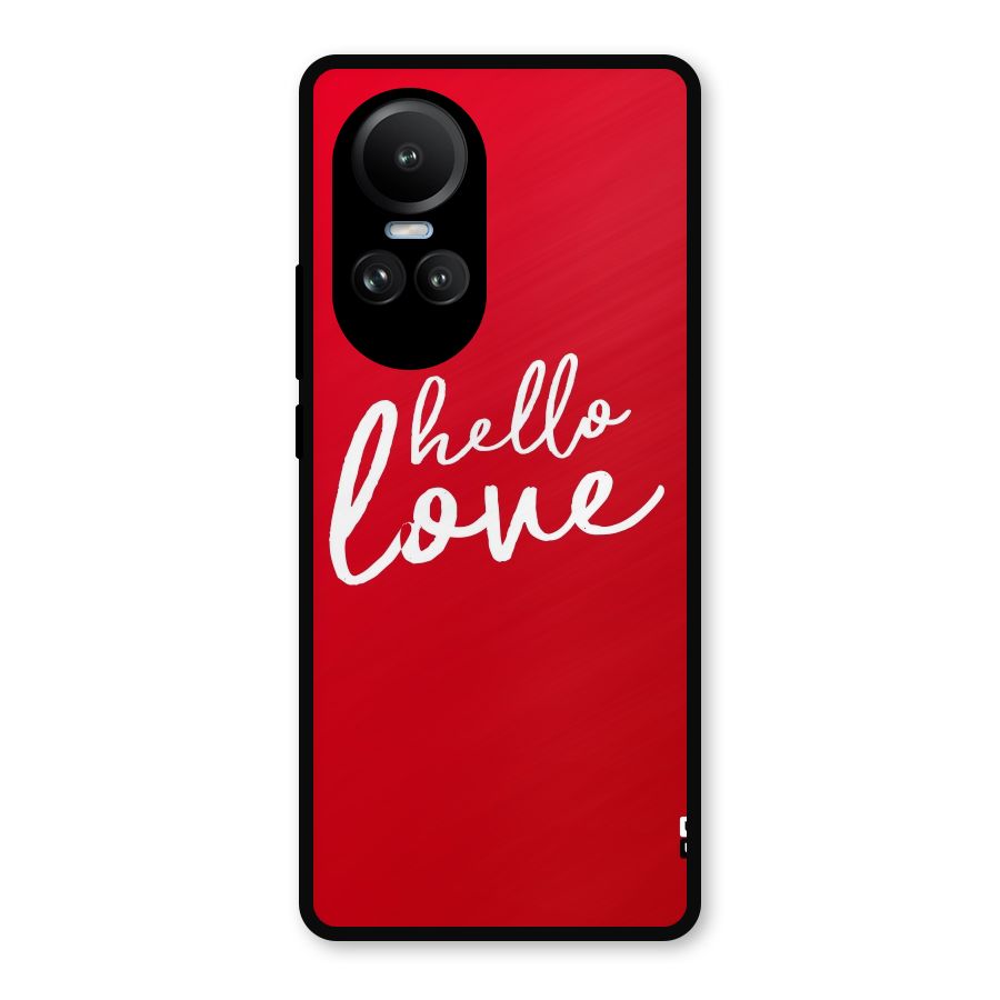 Hello Love Metal Back Case for Oppo Reno10