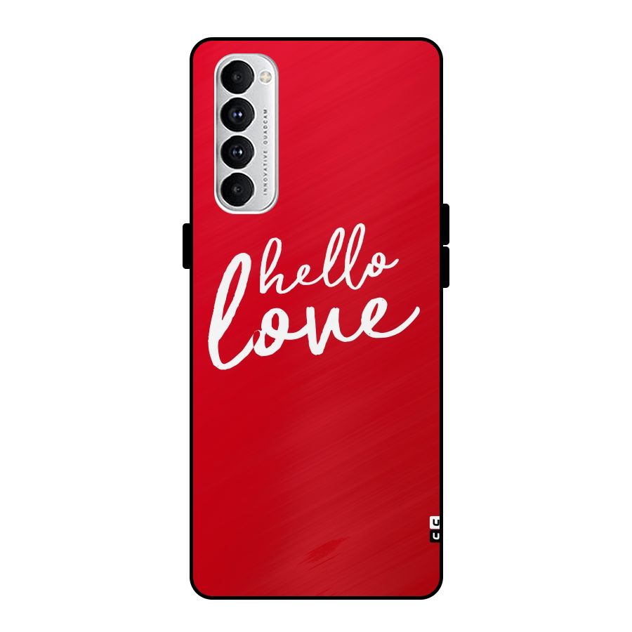 Hello Love Metal Back Case for Oppo Reno4 Pro