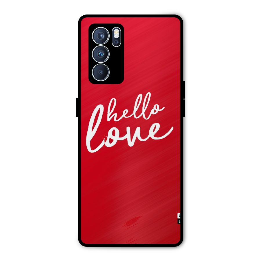 Hello Love Metal Back Case for Oppo Reno6 Pro 5G
