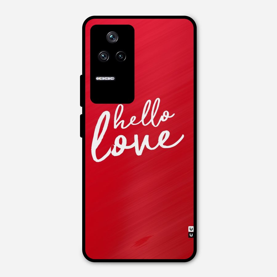 Hello Love Metal Back Case for Poco F4 5G