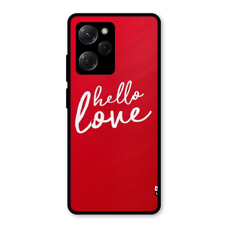 Hello Love Metal Back Case for Poco X5 Pro
