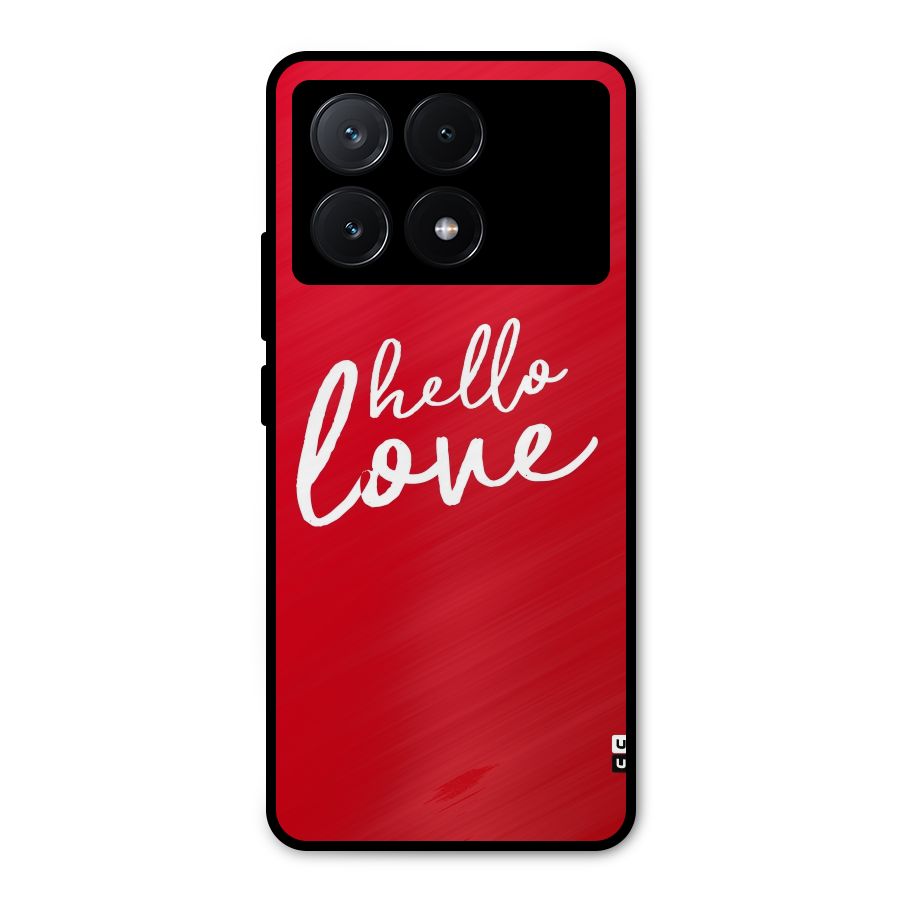 Hello Love Metal Back Case for Poco X6 Pro