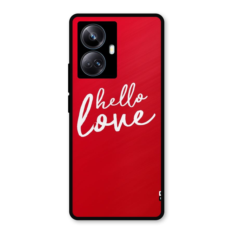 Hello Love Metal Back Case for Realme 10 Pro Plus