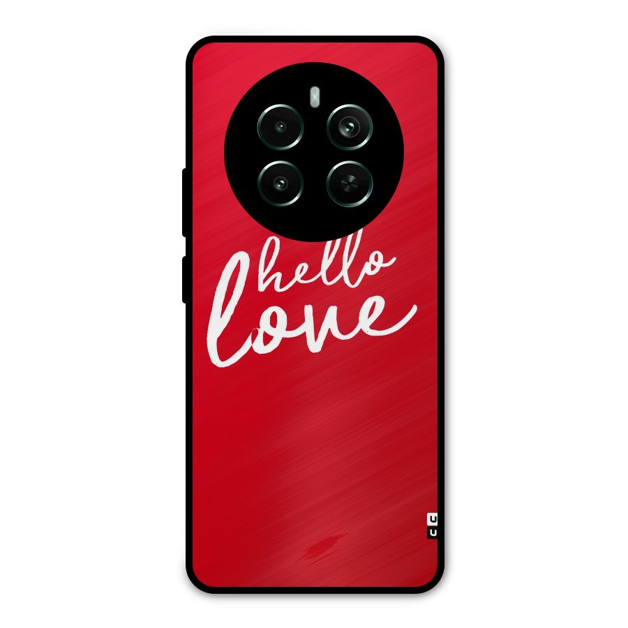Hello Love Metal Back Case for Realme 12 Pro Plus