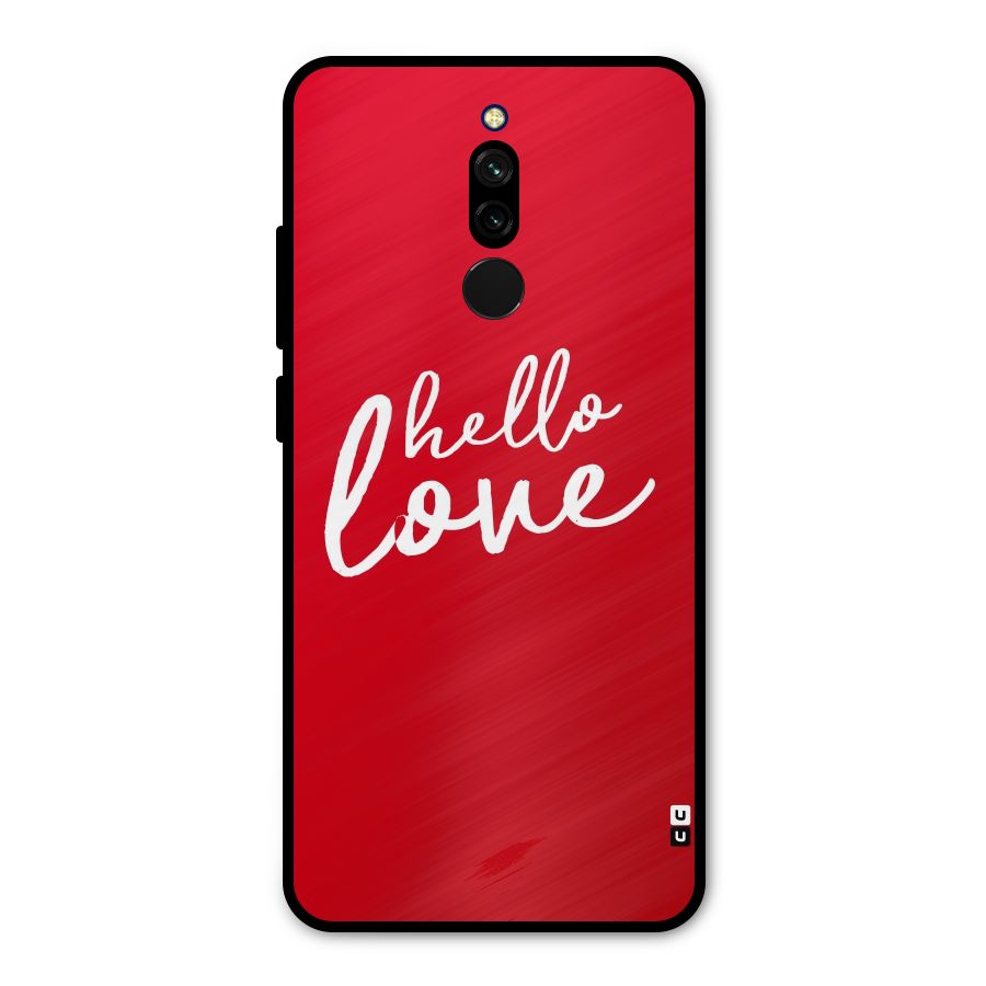 Hello Love Metal Back Case for Redmi 8