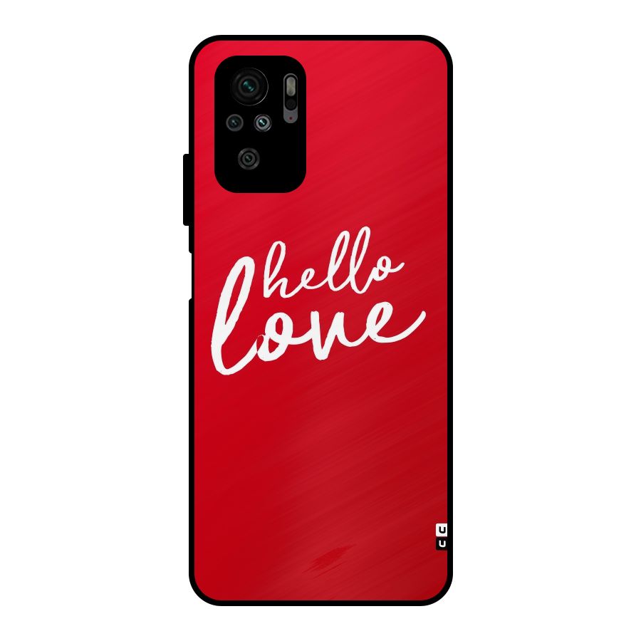 Hello Love Metal Back Case for Redmi Note 10S