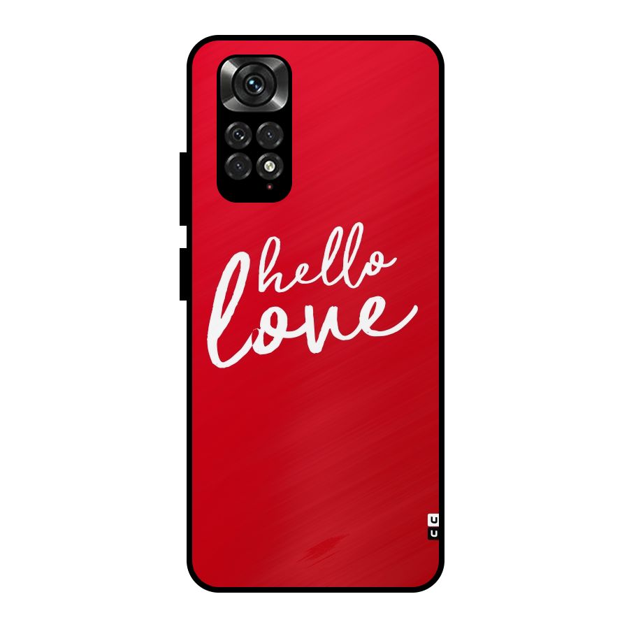 Hello Love Metal Back Case for Redmi Note 11 Pro