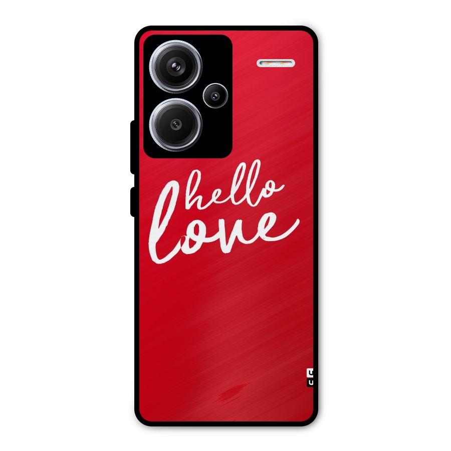 Hello Love Metal Back Case for Redmi Note 13 Pro Plus