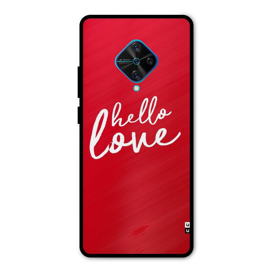 Hello Love Metal Back Case for Vivo S1 Pro