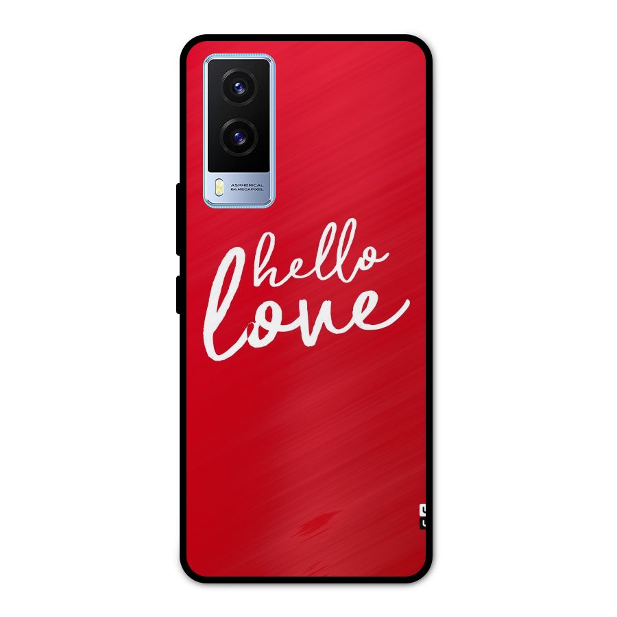 Hello Love Metal Back Case for Vivo V21e 5G