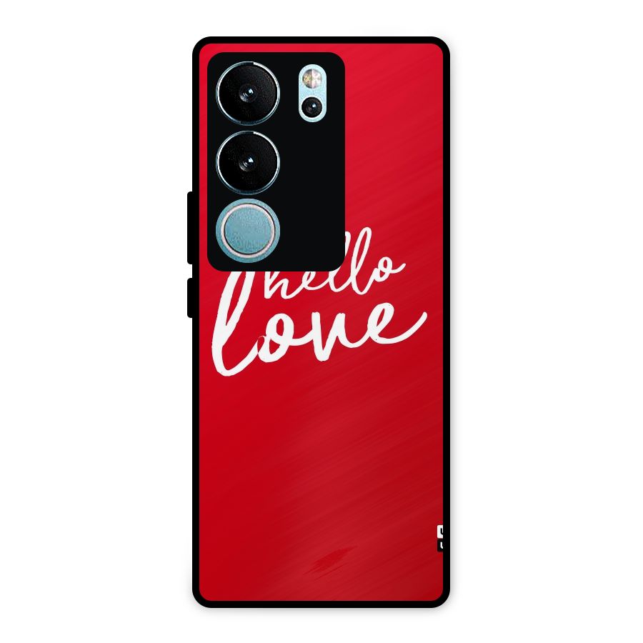 Hello Love Metal Back Case for Vivo V29 Pro