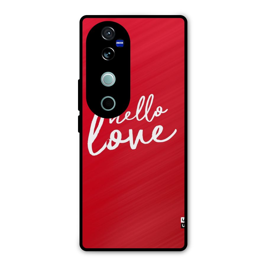 Hello Love Metal Back Case for Vivo V40