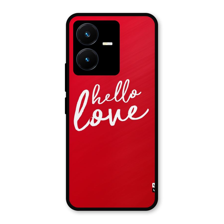 Hello Love Metal Back Case for Vivo Y22