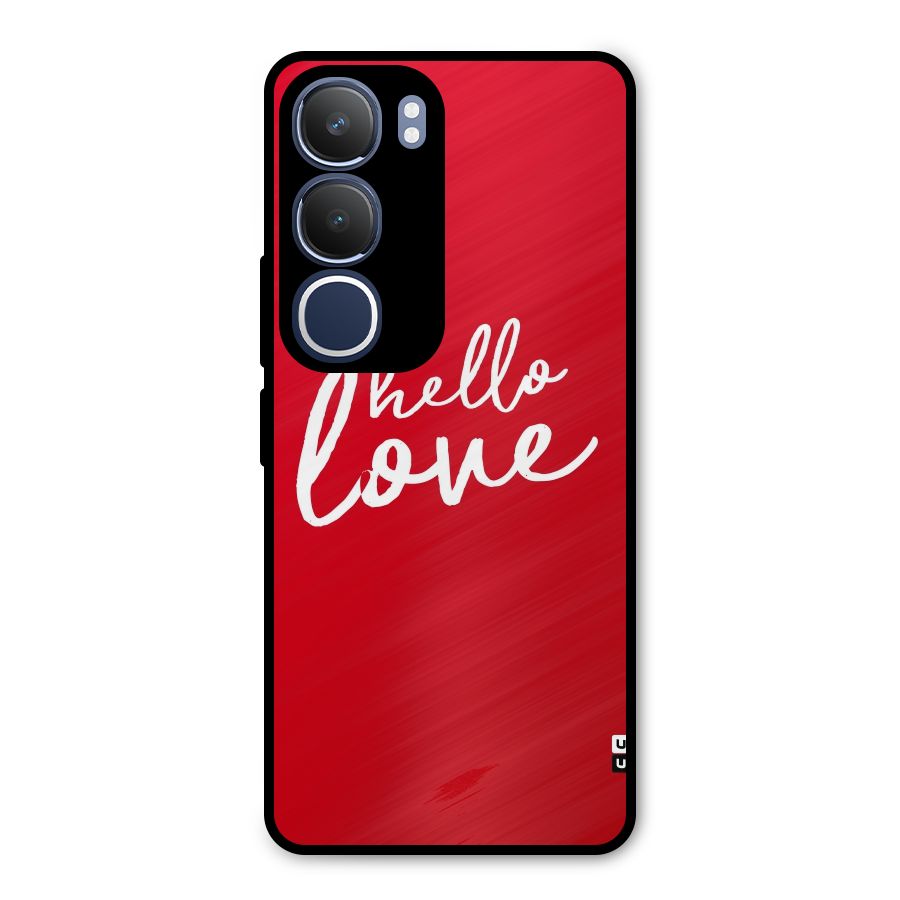 Hello Love Metal Back Case for Vivo Y29