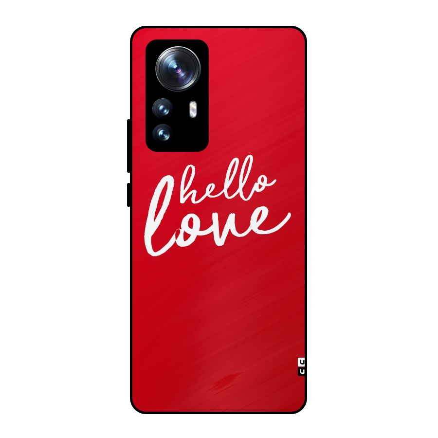 Hello Love Metal Back Case for Xiaomi 12 Pro
