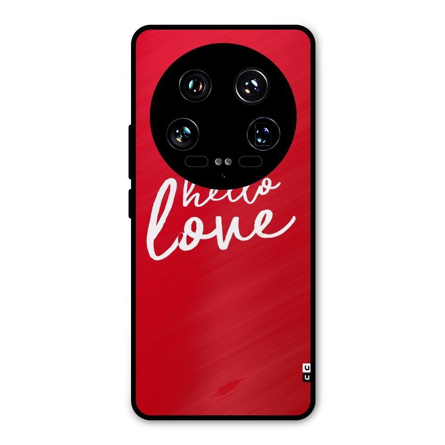 Hello Love Metal Back Case for Xiaomi 14 Ultra