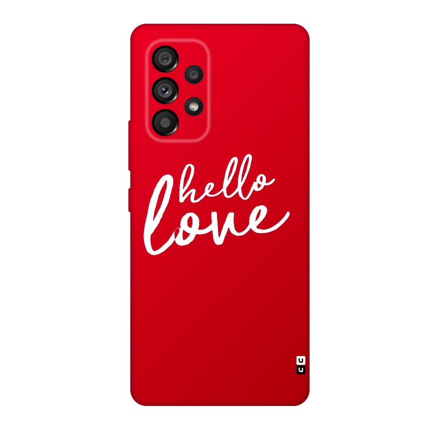 Hello Love Original Polycarbonate Back Case for Galaxy A53 5G