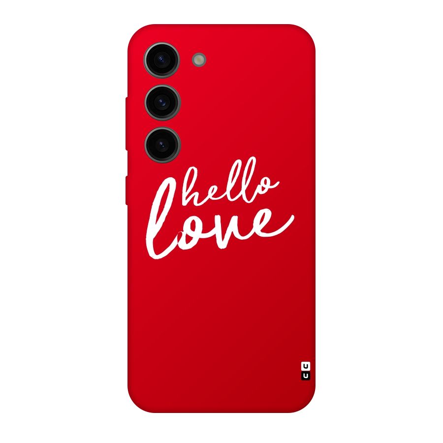 Hello Love Original Polycarbonate Back Case for Galaxy S23