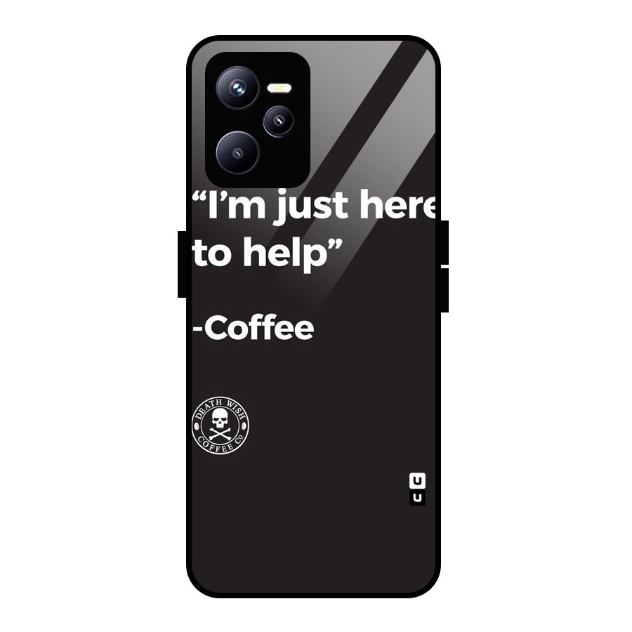 Here To Help Glass Back Case for Realme C35