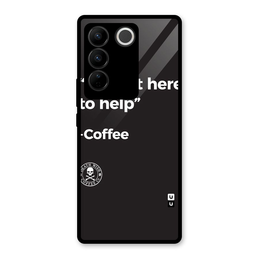 Here To Help Glass Back Case for Vivo V27