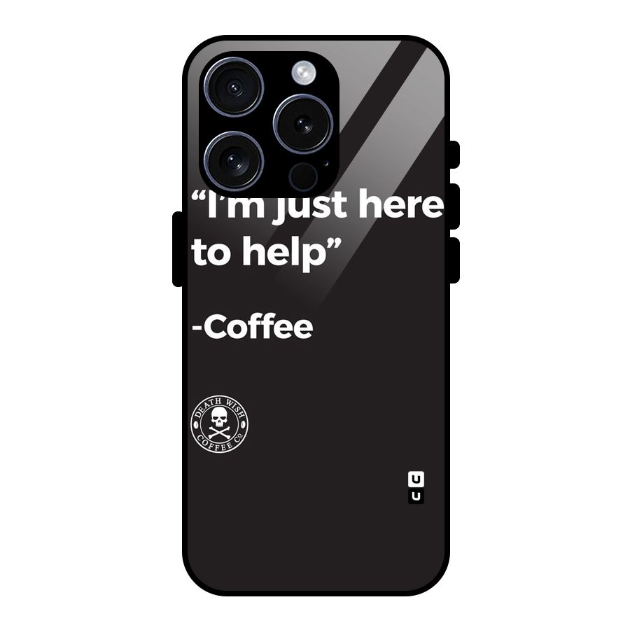 Here To Help Glass Back Case for iPhone 15 Pro