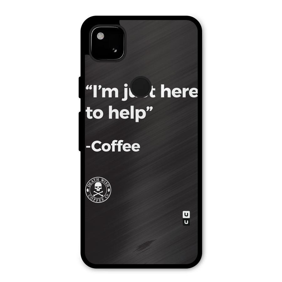 Here To Help Metal Back Case for Google Pixel 4a