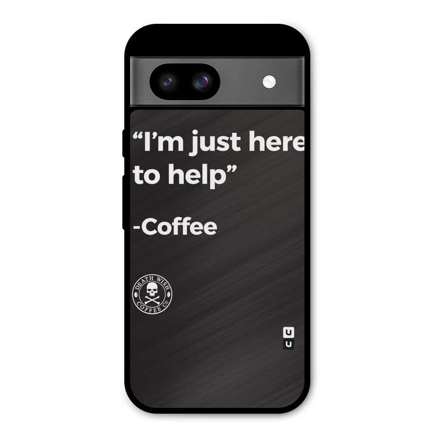 Here To Help Metal Back Case for Google Pixel 8a