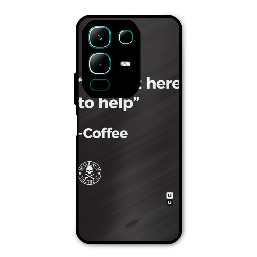 Here To Help Metal Back Case for Infinix Note 50x