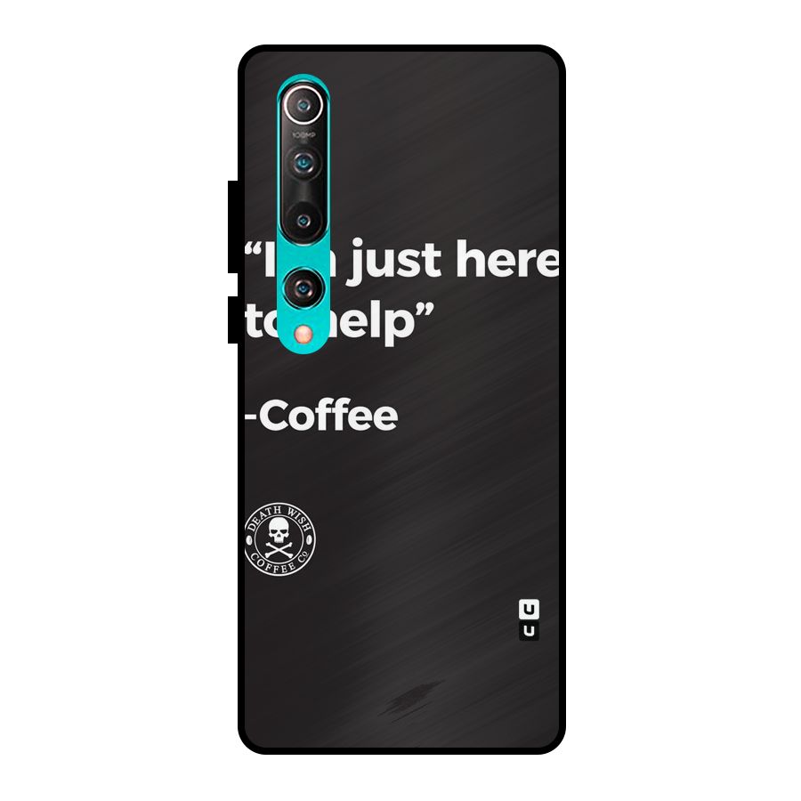 Here To Help Metal Back Case for Mi 10