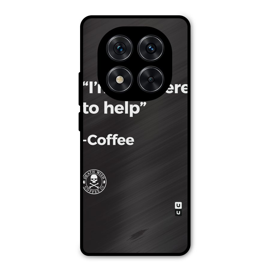 Here To Help Metal Back Case for Poco X7
