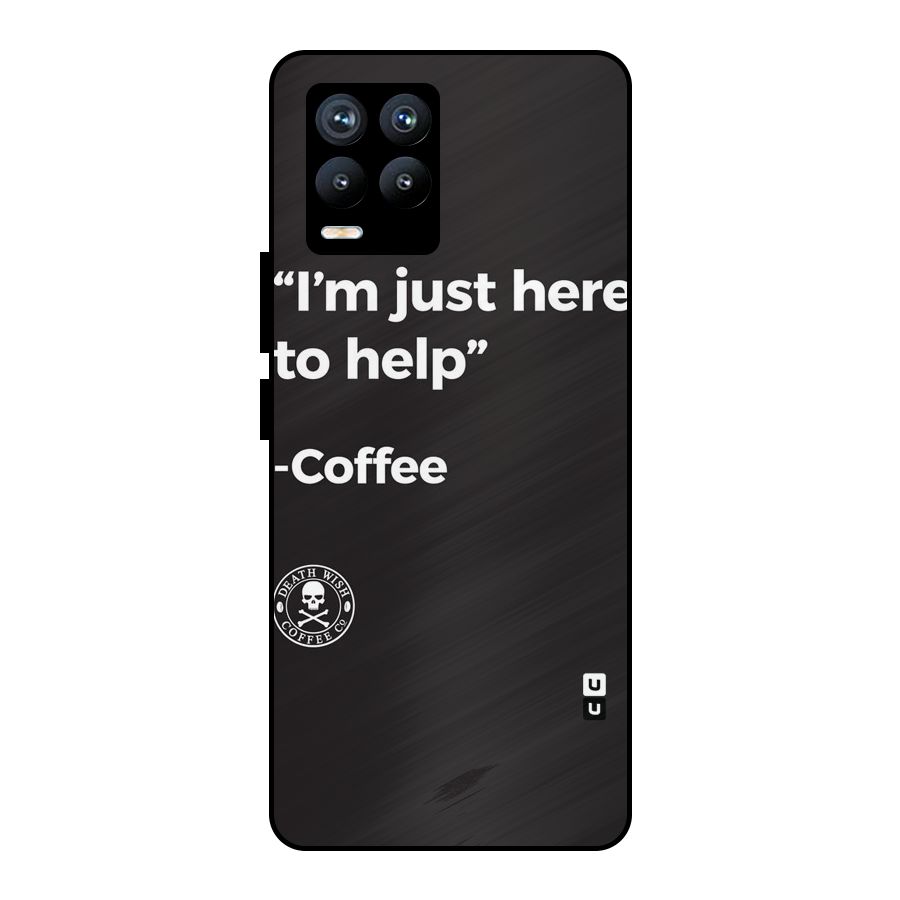 Here To Help Metal Back Case for Realme 8