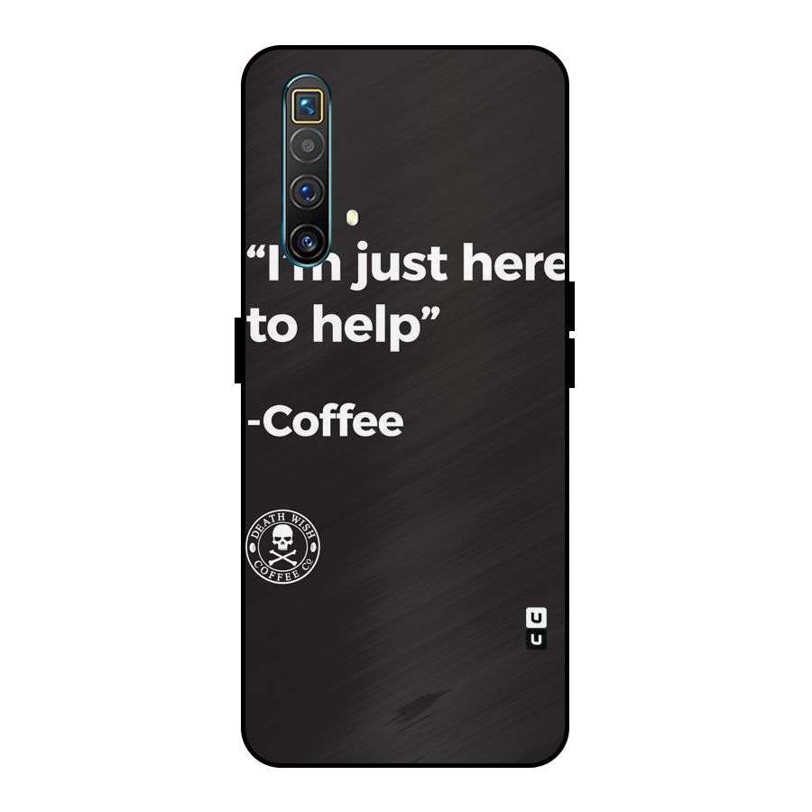 Here To Help Metal Back Case for Realme X3