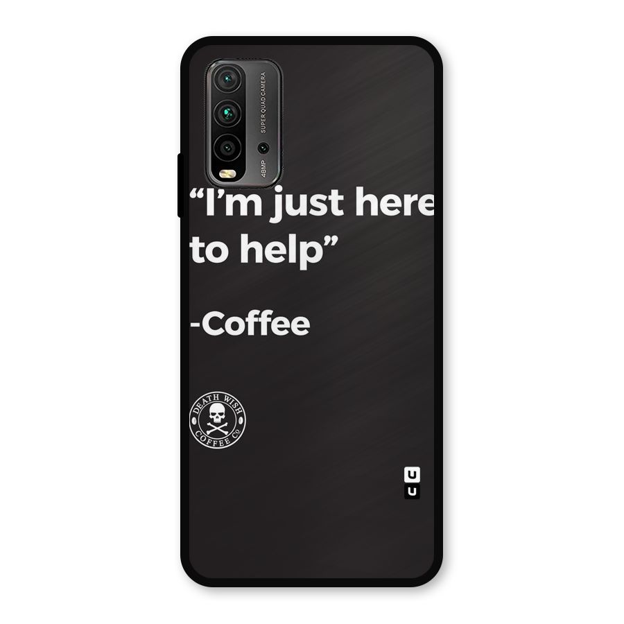 Here To Help Metal Back Case for Redmi 9 Power