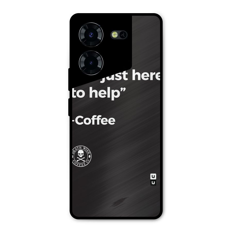 Here To Help Metal Back Case for Tecno Pova 5 Pro 5G