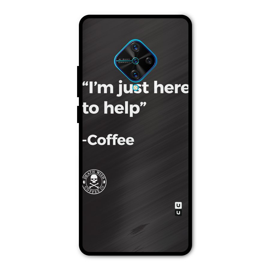 Here To Help Metal Back Case for Vivo S1 Pro