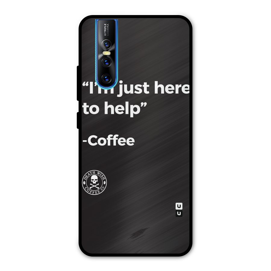 Here To Help Metal Back Case for Vivo V15 Pro
